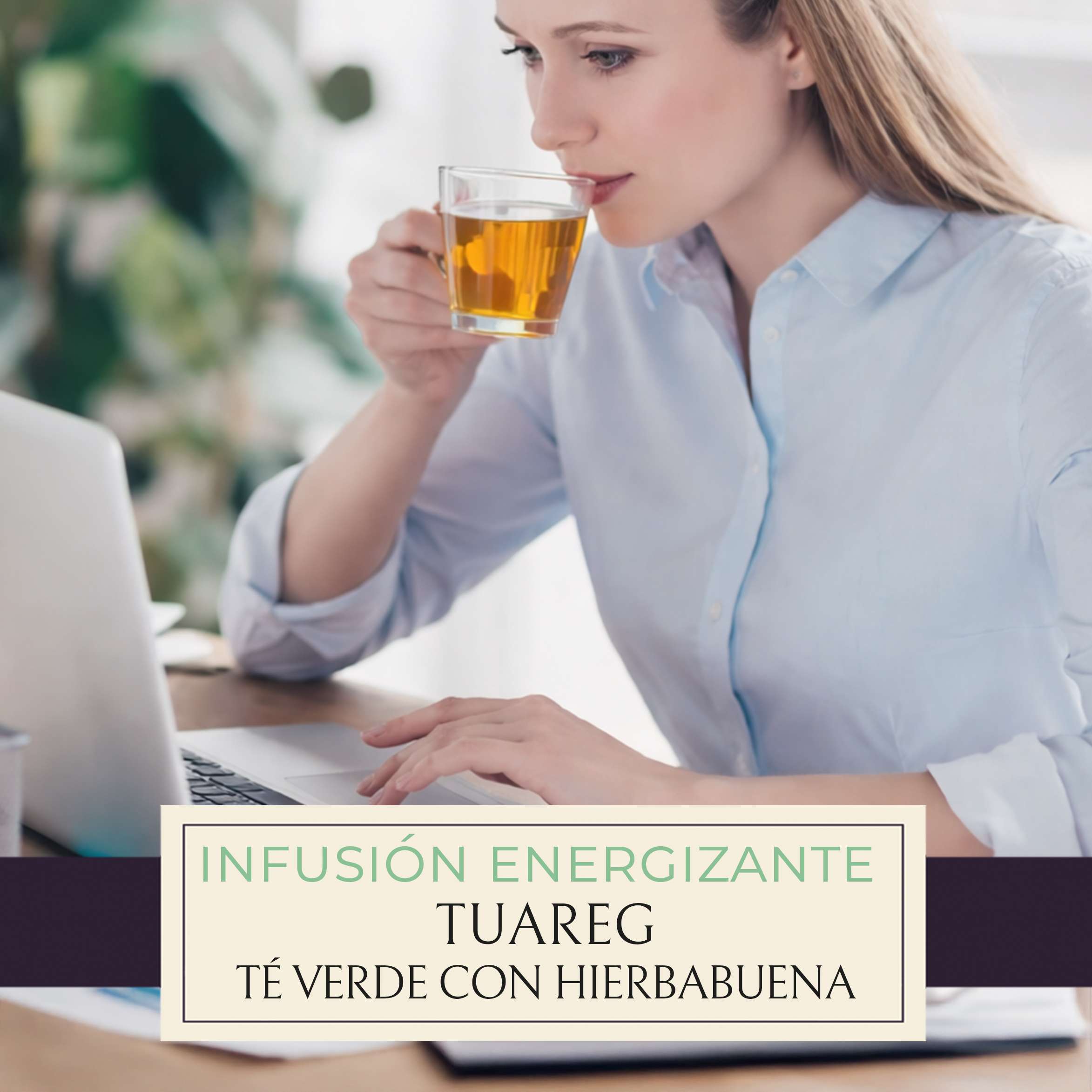 Tuareg, Té verde y hierbabuena